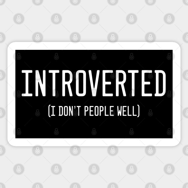 Introverted Sticker by MiruMoonie